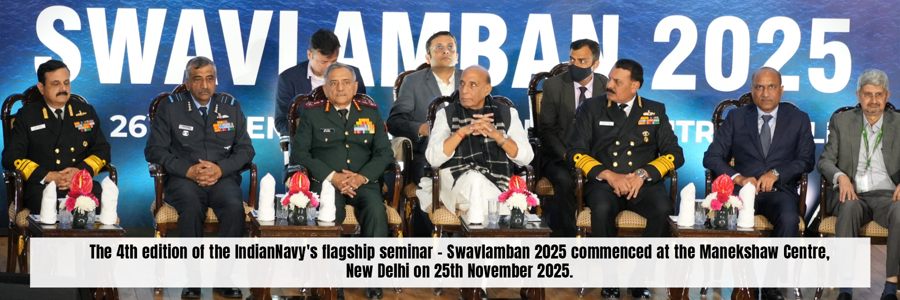 The 4th edition of the IndianNavy's flagship seminar Swavlamban 2025 commenced at the Manekshaw Centre, New Delhi on 25th November 2025.
