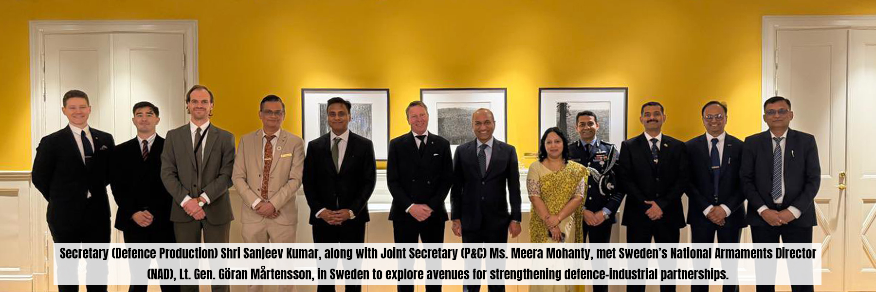 Secretary (Defence Production) Shri Sanjeev Kumar, along with Joint Secretary (P&C) Ms. Meera Mohanty, met Sweden's National Armaments Director (NAD), Lt. Gen. Göran Mårtensson, in Sweden to explore avenues for strengthening deence-industrial partnerships.