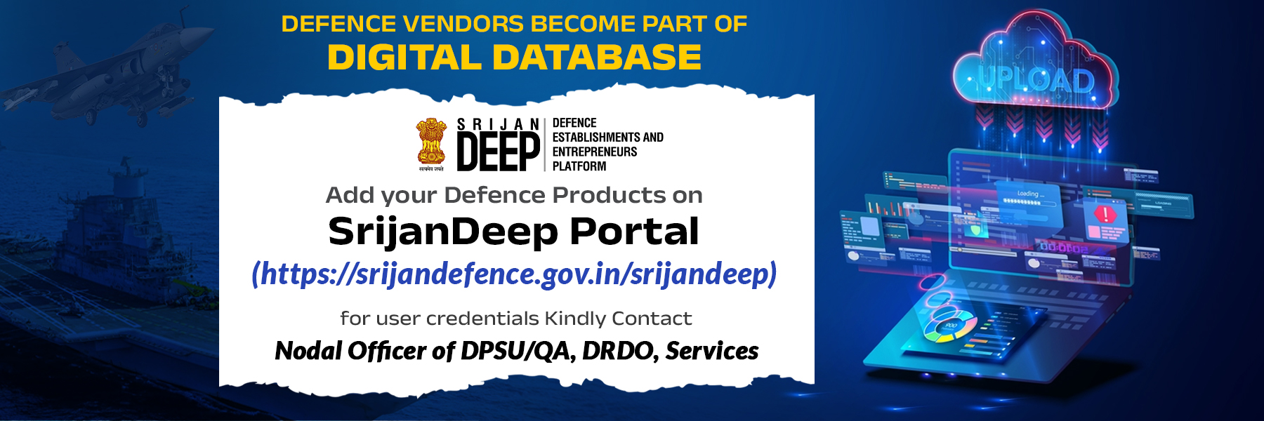 DEFENCE VENDORS BECOME PART OF DIGITAL DATABASE, SRIJAN DEEP, 